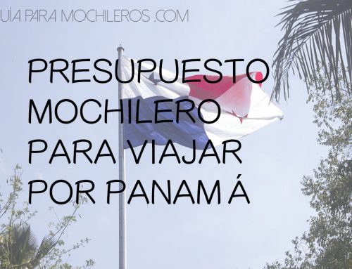 Presupuesto mochilero en Panamá