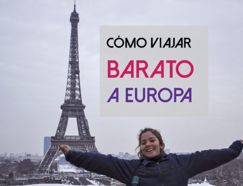Cómo viajar a Europa barato