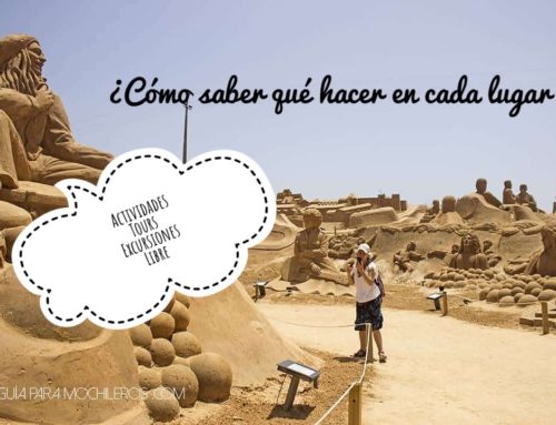 ¿Cómo saber qué hacer en cada destino?